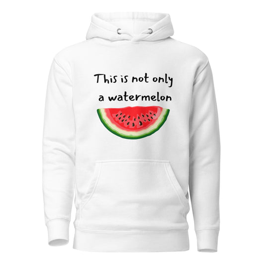 Not only a watermelon Unisex Hoodie