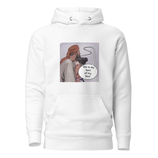 She is the soul of my soul Unisex Hoodie